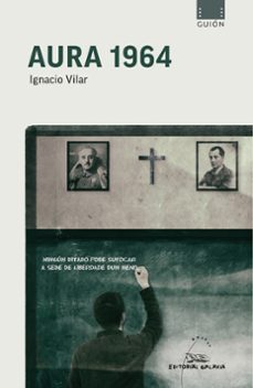 Buenos libros para descargar AURA 1964
         (edición en gallego) de IGNACIO VILLAR 9788491517184