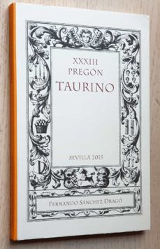 Portada de XXXIII PREGON TAURINO SEVILLA 2015