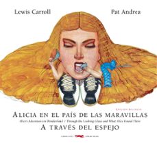 Imagen de ALICIA EN EL PAIS DE LAS MARAVILLAS / A TRAVES DEL ESPEJO (ED. BILINGÜE INGLES/ESPAÑOL) de LEWIS CARROLL