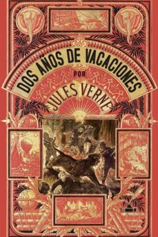 Descarga gratuita de audiolibros para teléfonos. DOS AÑOS DE VACACIONES (Literatura española) iBook MOBI PDF de JULES VERNE 9788494675584
