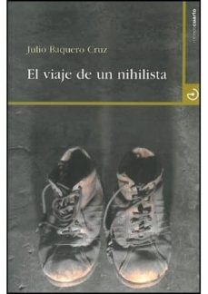 Descargar pdf de google books EL VIAJE DE UN NIHILISTA