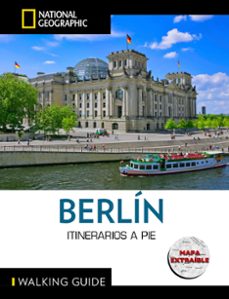Libros electrónicos gratuitos y descarga BERLIN - GUÍA NATIONAL NATIONAL GEOGRAPHIC ITINERARIOS A PIE  de Varios autores