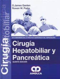 Descarga libros gratis en ingles. CIRUGIA HEPATOBILIAR Y PANCREATICA de GARDEN (Spanish Edition) CHM PDF 9789588816784