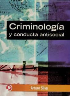 Descargar CRIMINOLOGIA Y CONDUCTA ANTISOCIAL gratis pdf - leer online