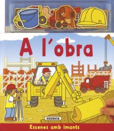 Portada de A L'OBRA (ESCENES AMB IMANTS!)