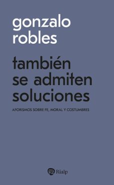 Portada de TAMBIEN SE ADMITEN SOLUCIONES
