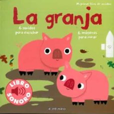 Portada de LA GRANJA (MI PRIMER LIBRO DE SONIDOS)