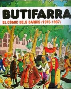 Portada de BUTIFARRA!: EL COMIC DELS BARRIS (1975-1987)