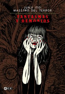 Portada de JUNJI ITO: MAESTRO DEL TERROR - FANTASMAS Y DEMONIOS