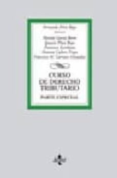 Portada de CURSO DE DERECHO TRIBUTARIO: PARTE ESPECIAL
