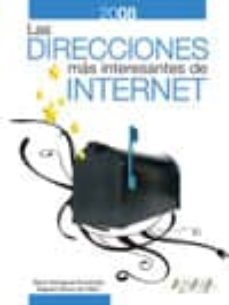 Portada de LAS DIRECCIONES MAS INTERESANTES DE INTERNET (EDICION 2008)