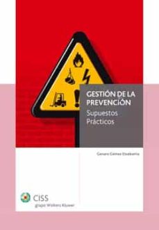 Portada de GESTION DE LA PREVENCION: SUPUESTOS PRACTICOS
