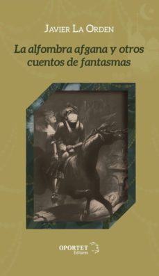 Portada de LA ALFOMBRA AFGANA Y OTROS CUENTOS DE FANTASMAS