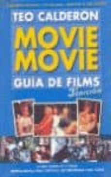 Portada de MOVIE MOVIE: GUIA DE FILMS (3ª ED.)