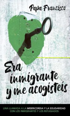 Portada de ERA INMIGRANTE Y ME ACOGISTEIS