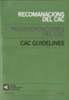 Portada de RECOMANACIONS DEL CAC. RECOMENDACIONES DEL CAC. CAC GUIDELINES.