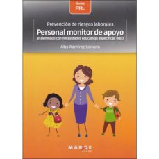 Portada de PREVENCION DE RIESGOS LABORALES: PERSONAL MONITOR DE APOYO AL ALUMNADO CON NECESIDADES EDUCATIVAS ESPECIFICAS (NEE)