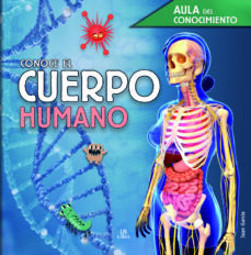 Portada de CONOCE EL CUERPO HUMANO