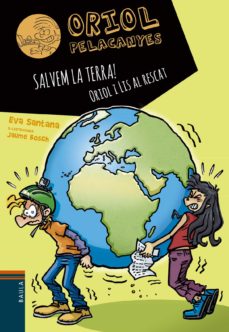 Portada de SALVEM LA TERRA! ORIOL I LIS AL RESCAT