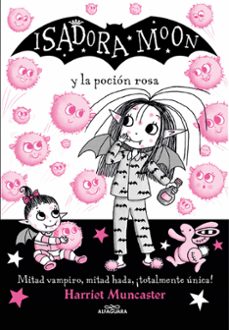 Portada de ISADORA MOON Y LA POCION ROSA (ISADORA MOON 11)