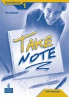 Portada de TAKE NOTE 1. WORKBOOK (+ CD) (BACHILLERATO)