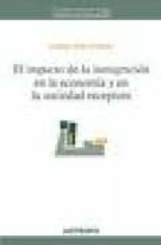 Portada de EL IMPACTO DE LA INMIGRACION EN LA ECONOMIA Y EN LA SOCIEDAD RECE PTORA