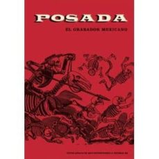 Portada de POSADA: EL GRABADOR MEXICANO