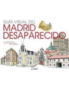 Portada de GUIA VISUAL DEL MADRID DESAPARECIDO