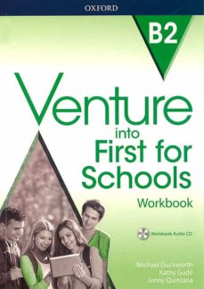 Descargar VENTURE FIRST FOR SCHOOLS B2 WORKBOOK WITHOUT KEY PACK gratis pdf - leer online