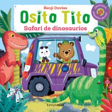 Descargar OSITO TITO. SAFARI DE DINOSAURIOS gratis pdf - leer online