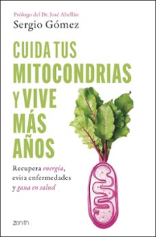 Descarga gratuita de fuentes de libros de texto CUIDA TUS MITOCONDRIAS Y VIVE MÁS AÑOS RTF CHM MOBI