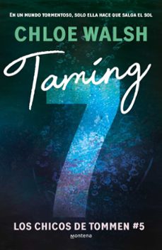 TAMING 7 (LOS CHICOS DE TOMMEN 5)