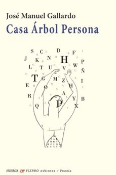 Descargas de libros de audio gratis para mp3 CASA ARBOL PERSONA de JOSE MANUEL GALLARDO 9788412706994