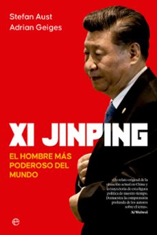 Fácil descarga de libros en español. XI JINPING. EL HOMBRE MAS PODEROSO DEL MUNDO 9788413846194