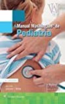 Descargar pdf ebook MANUAL WASHINGTON DE PEDIATRÍA (2ª ED.)  in Spanish 9788416654994