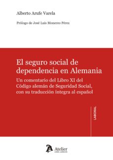 ¿Es seguro descargar libros en pdf? EL SEGURO SOCIAL DE DEPENDENCIA EN ALEMANIA 9788417466794 in Spanish de ALBERTO ARUFE VARELA