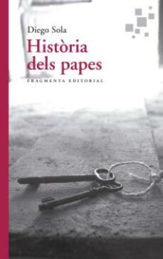 Descargar ebooks para ipad kindle HISTÒRIA DELS PAPES de DIEGO SOLA 9788417796594 iBook RTF DJVU (Spanish Edition)