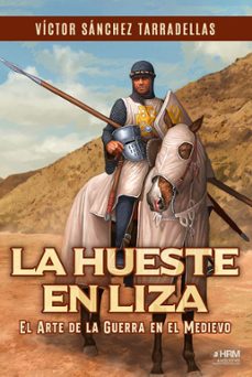 Foro de descarga de libros electrónicos LA HUESTE EN LIZA de VICTOR SANCHEZ TARRADELLAS (Literatura española)