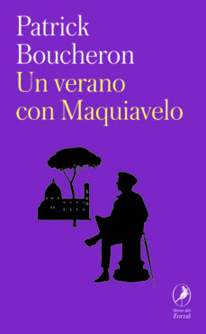 Descargador de libros de Google gratis UN VERANO CON MAQUIAVELO in Spanish de PATRICK BOUCHERON 9788419496294 PDF