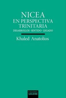 Descargar libros en español NICEA EN PERSPECTIVA TRINITARIA