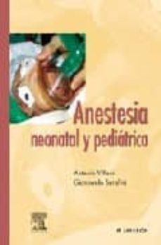 Portada de ANESTESIA NEONATAL Y PEDIATRICA