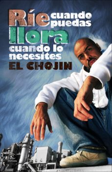 Descargar RIE CUANTO PUEDAS, LLORA CUANDO LO NECESITES gratis pdf - leer online