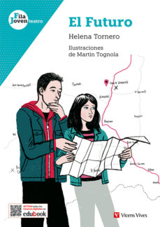 Descarga de libros de texto en línea. EL FUTURO (FILA JOVEN) 3-4 9788468266794 de TORNERO