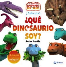Portada de ¡ADIVINA! ¿QUE DINOSAURIO SOY?