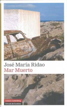 Descargas gratuitas de audiolibros en línea MAR MUERTO de JOSE MARIA RIDAO PDF iBook 9788481098594 en español