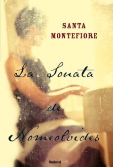 Scribd book downloader LA SONATA DE NOMEOLVIDES 9788495618894 de SANTA MONTEFIORE RTF iBook PDF