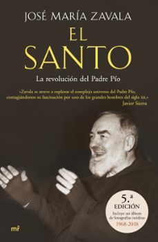 EL SANTO: LA REVOLUCION DEL PADRE PIO | JOSE MARIA ZAVALA | Casa del Libro