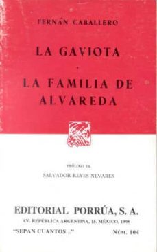 Google libros gratis pdf descarga gratuita LA GAVIOTA: LA FAMILIA DE ALBAREJA de FERNAN CABALLERO