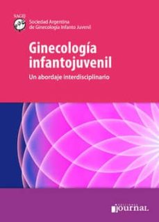 Descarga gratuita de ebooks italianos GINECOLOGIA INFANTOJUVENIL: UN ABORDAJE INTERDISCIPLINARIO