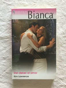 Portada de DEL DEBER AL AMOR (BIANCA)